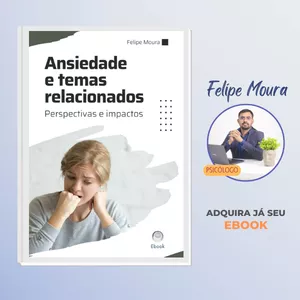 Imagem de capa para o Ebook Ansiedade  e temas relacionados: Perspectivas e impactos