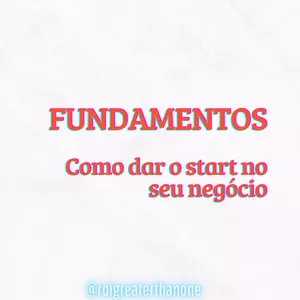 Imagem de capa para o Ebook Fundamentos - Como dar o start no seu negócio