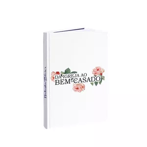 Imagem de capa para o Ebook Da Igreja ao Bem-casado - Livro Digital