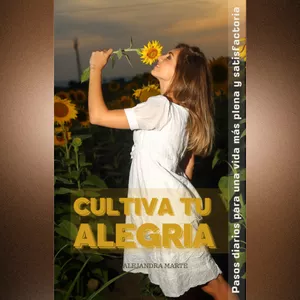 Imagen de portada para Ebook CULTIVA TU ALEGRIA