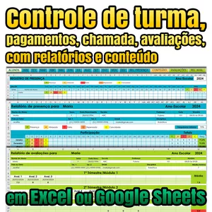 Controle de turma, pagamentos, chamada, avaliações, com relatórios e conteúdo