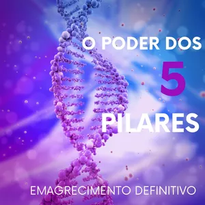 Imagem de capa para o Curso online O poder dos 5 pilares - Emagrecimento Definitivo