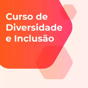 Imagem de capa para o Curso online Curso de Diversidade e Inclusão