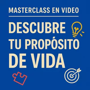 Imagen de portada para Curso online Masterclass en Video -  Descubre tu Propósito de Vida