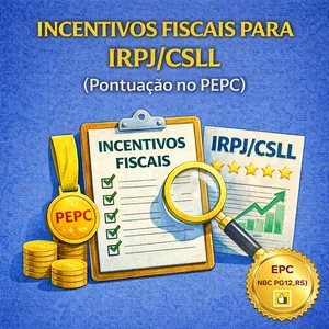 Imagem do curso INCENTIVOS FISCAIS PARA IRPJ/CSLL (Pontuação no PEPC) - GRAVADO - 24/03/2026