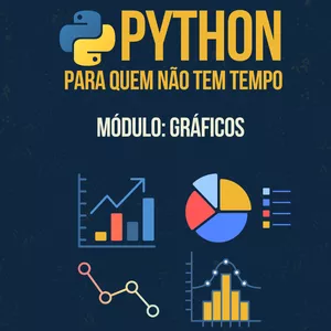 Imagem de capa para o Ebook Python Para Quem Não tem Tempo - Módulo: Gráficos