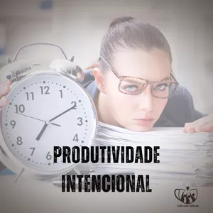 Imagem de capa para o Curso online Produtividade Intencional