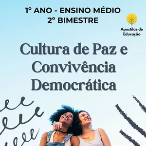 Imagem de capa para o Ebook Cultura de Paz e Convivência Democrática 1º Ano 2º Bimestre (Ensino Médio) - Apostila com Planos de Aula