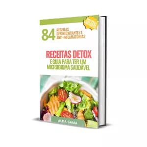 Receitas Detox e Guia Para Ter Um Microbioma Saudável