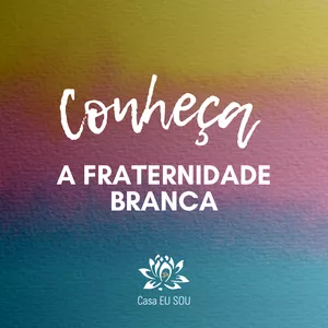 Imagem de capa para o Curso online Conheça a Fraternidade Branca - Curso Online (com Bônus)