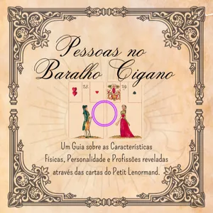 Imagem de capa para o Ebook Pessoas no Baralho Cigano: Guia para Identificar Características Físicas, Personalidade e Profissões