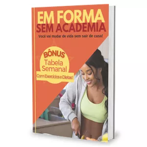 Imagem de capa para o Ebook Em Forma Sem Academia !