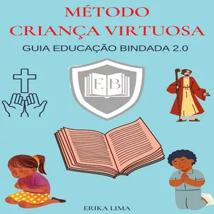 Imagem de capa para o Curso online MÉTODO CRIANÇA VIRTUOSA - GUIA EDUCAÇÃO BLINDADA 2.0