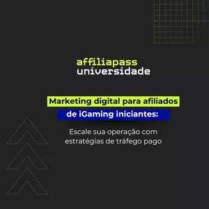 Imagem de capa para o Curso online Marketing digital para afiliados iniciantes de iGaming: Escale sua operação com estratégias de tráfego pago