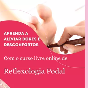 Imagem de capa para o Curso online Reflexologia Podal - Técnicas de Terapia e Sensibilização Podal 