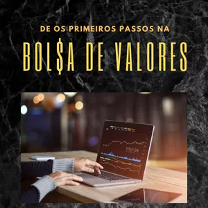 Imagem de capa para o Ebook DE OS PRIMEIROS PASSOS NA BOLSA DE VALORES!