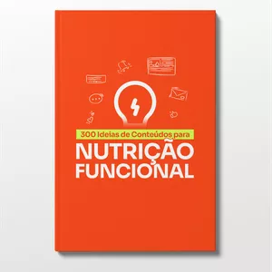 Imagem de capa para o Ebook Guia com 300 Ideias de Conteúdos para Nutrição Funcional
