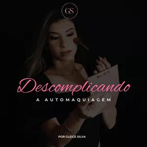 Imagem de capa para o Curso online Descomplicando a Automaquiagem