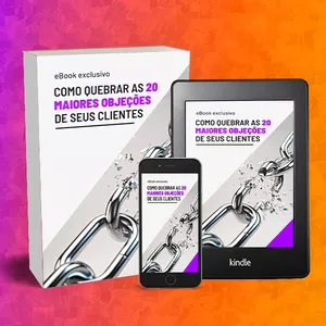 Imagem de capa para o Ebook [EBOOK EXTRA] - Como Quebrar as 20 Objeções Mais Poderosas dos Clientes