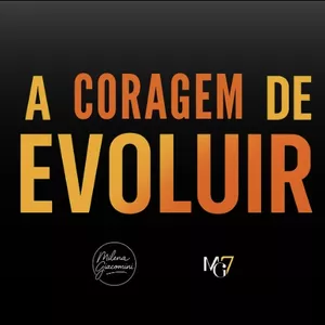 Imagem de capa para o Ebook A CORAGEM DE EVOLUIR 
