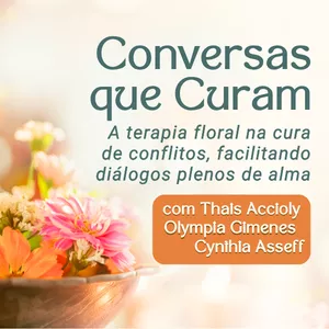 Imagem de capa para o Curso online TERAPIA FLORAL • Conversas que Curam