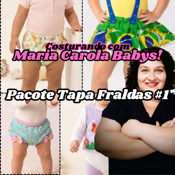 Costurando com Maria Carola Babys - Pacote Tapa Fraldas #1