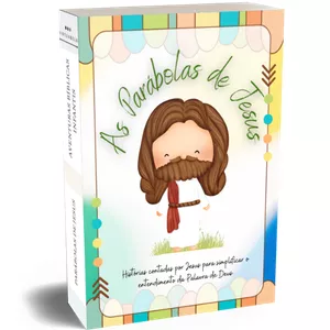 Imagem de capa para o Ebook Histórias das parábolas de Jesus