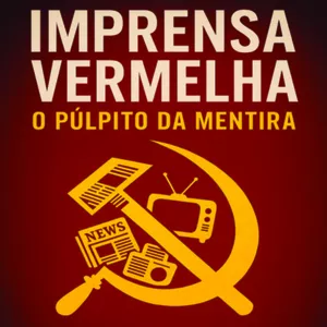 Imagem de capa para o Ebook IMPRENSA VERMELHA: O PÚLPITO DA MENTIRA