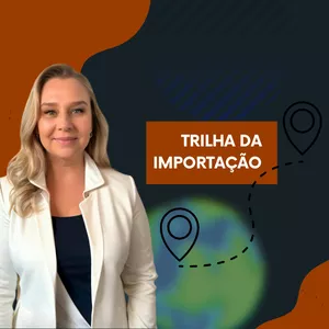 Curso Trilha da Importação - Curso de Importação Simplificada e Formal