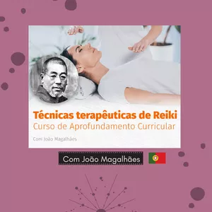 Imagem principal do produto Curso de Técnicas Terapêuticas em Reiki com João Magalhães