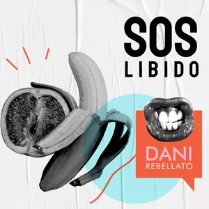 Imagem de capa para o Curso online SOS Da Libido Feminina - Por Dani Rebellato