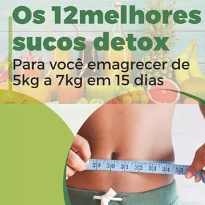Imagem de capa para o Ebook Emagreça com os Sucos Detox – Os 12 Melhores Sucos para Você Emagrecer de Forma Saudável 