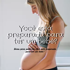 Imagem de capa para o Ebook Você Eestá Preparada Para Ter Um Bebê?