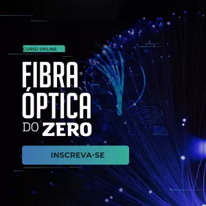 Imagem de capa para o Curso online Fibra Óptica do Zero