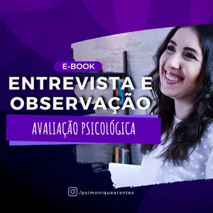 Imagem de capa para o Ebook [SLIDE] Entrevista e Observação na Avaliação Psicológica