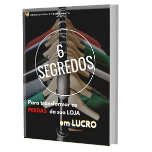 Imagem de capa para o Ebook 6 Segredos para transformar as Perdas da sua Loja em LUCRO