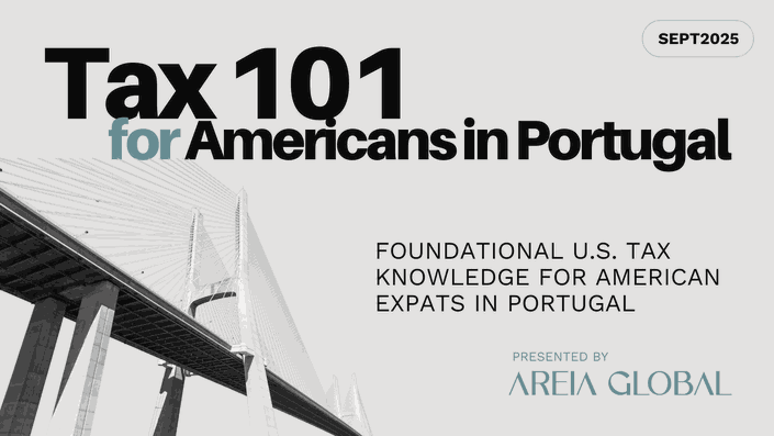 Tax 101 For Americans in Portugal 