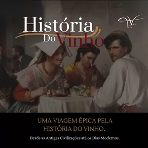 Imagem de capa para o Ebook História Vinho: Uma Viagem no Tempo - Da Antiguidade aos Dias Atuais Vol 1 