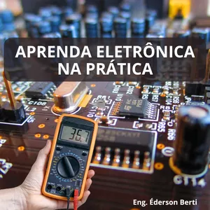 Imagem de capa para o Curso online Aprenda Eletrônica na Prática