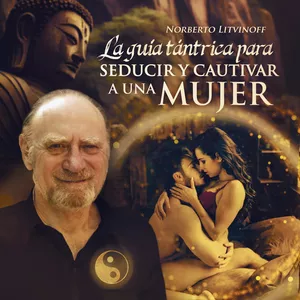 Imagen de portada para Ebook La guía tántrica para seducir y cautivar mujeres