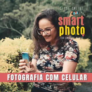 Imagem do curso SMARTPHOTO | POR EMILIANE PAIXÃO