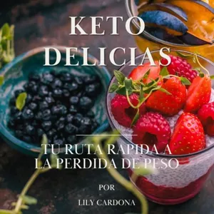 Imagen de portada para Ebook Keto Delicias: Tu ruta rápida a la perdida de peso
