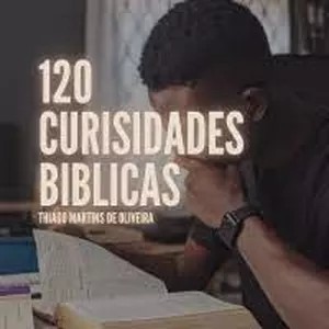 Imagem de capa para o Ebook 120 Curiosidades Bíblicas