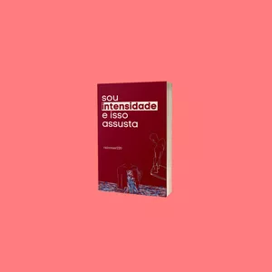 Imagem de capa para o Ebook Sou intensidade e isso assusta