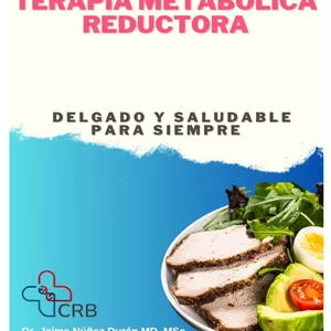 Imagen de portada para Ebook TERAPIA METABOLICA REDUCTORA  " Delgado y saludable para siempre"