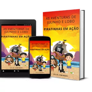 Imagem de capa para o Ebook As Aventuras de Julinho e Lobo - Piratinhas em Ação