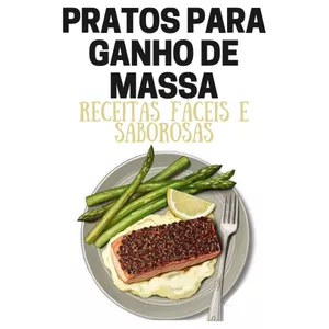 Imagem do curso Pratos para Ganho de Massa: Receitas Fáceis e Saborosas