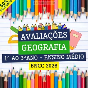 Imagem do curso GEOGRAFIA - AVALIAÇÕES - 1º AO 3º ANO - ENSINO MÉDIO - BNCC 2026
