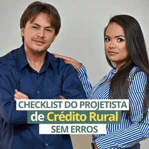 Imagem de capa para o Curso online Checklist do Projetista de Crédito Rural Sem Erros