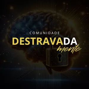 Imagem de capa para o Curso online DestravadaMente Academy 